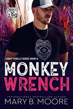 Monkey Wrench (Cheap Thrills 8) by Mary B. Moore