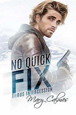 No Quick Fix (Torus Intercession 1) by Mary Calmes