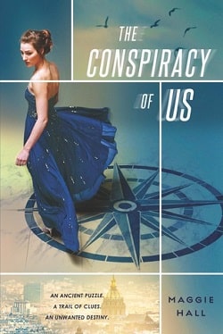 The Conspiracy of Us (The Conspiracy of Us 1) by Maggie Hall