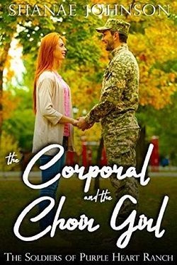 The Corporal and the Choir Girl by Shanae Johnson