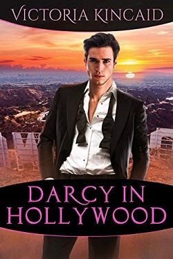 Darcy in Hollywood by Victoria Kincaid