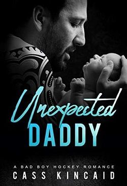 Unexpected Daddy by Cass Kincaid