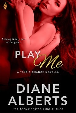 Play Me (Take a Chance 3) by Diane Alberts