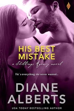 His Best Mistake (Shillings Agency 6) by Diane Alberts