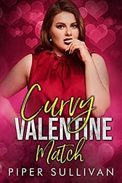 Curvy Valentine Match by Piper Sullivan