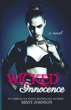 Wicked Innocence (Wicked Innocence 1) by Missy Johnson