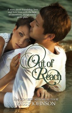 Out of Reach (Love Hurts 2) by Missy Johnson