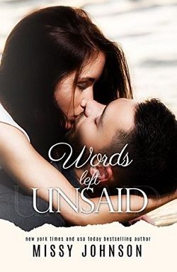 Words Left Unsaid (Love Hurts 3) by Missy Johnson