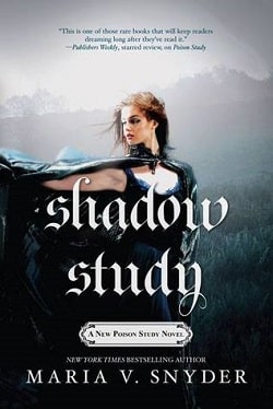 Shadow Study (Poison Study 4) by Maria V. Snyder