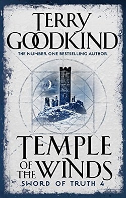 Temple of the Winds (Sword of Truth 4) by Terry Goodkind