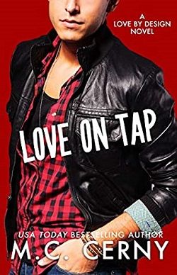 Love On Tap (Love By Design 8) by M.C. Cerny