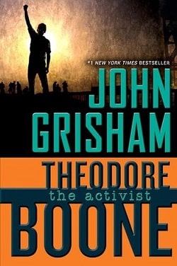 The Activist (Theodore Boone 4) by John Grisham