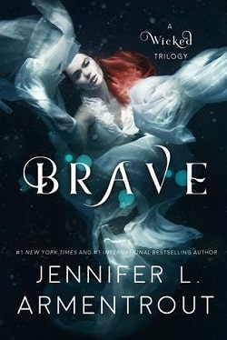 Brave (A Wicked Trilogy 3) by Jennifer L. Armentrout