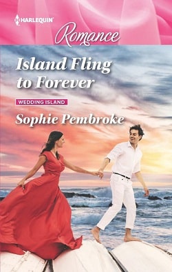 Island Fling to Forever by Sophie Pembroke