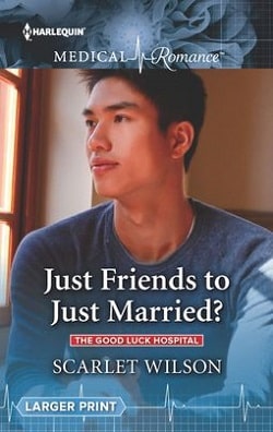 Just Friends to Just Married? by Scarlet Wilson