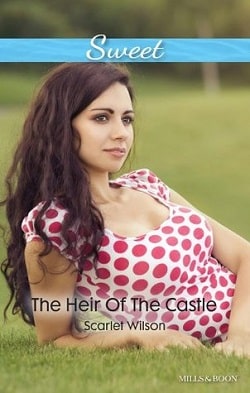 The Heir of the Castle by Scarlet Wilson
