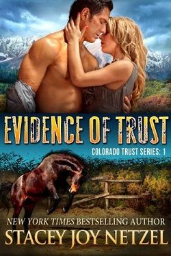 Evidence of Trust (Colorado Trust 1) by Stacey Joy Netzel