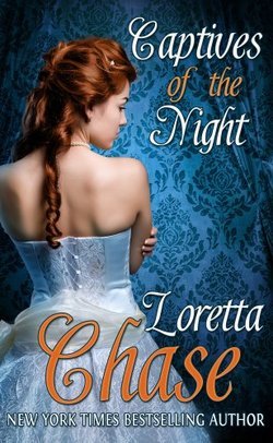 Captives of the Night (Scoundrels 2) by Loretta Chase