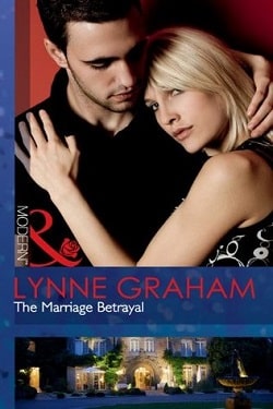 The Marriage Betrayal (The Volakis Vow 1) by Lynne Graham