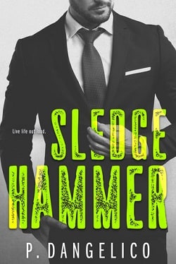 Sledgehammer (Hard to Love 2) by P. Dangelico