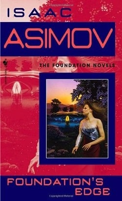 Foundation's Edge (Foundation 4) by Isaac Asimov