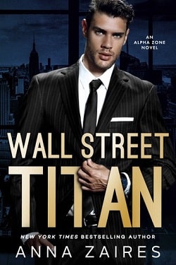 Wall Street Titan (Alpha Zone 1) by Anna Zaires