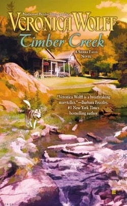 Timber Creek (Sierra Falls 2) by Veronica Wolff