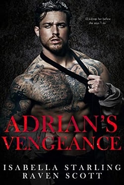 Adrian's Vengeance (Mafia Heirs 1) by Isabella Starling