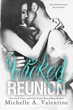 Wicked Reunion (Wicked White 2) by Michelle A. Valentine