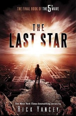 The Last Star (The Fifth Wave 3) by Rick Yancey