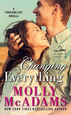 Changing Everything (Forgiving Lies 2.50) by Molly McAdams