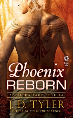Phoenix Reborn (Alpha Pack 7.5) by J.D. Tyler