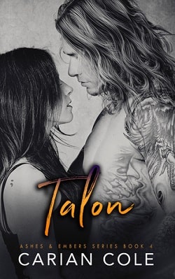 Talon (Ashes & Embers 4) by Carian Cole