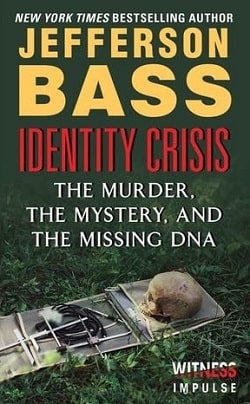 Identity Crisis by Jefferson Bass