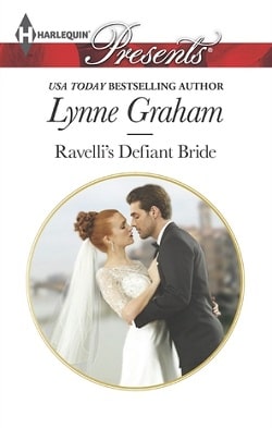 Ravelli's Defiant Bride by Lynne Graham