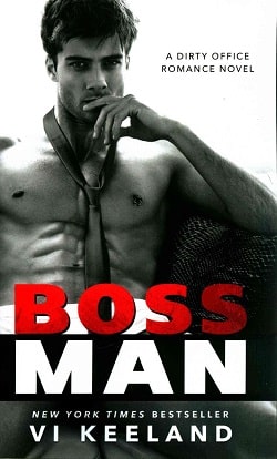 Bossman (Dirty Office Romance 1) by Vi Keeland