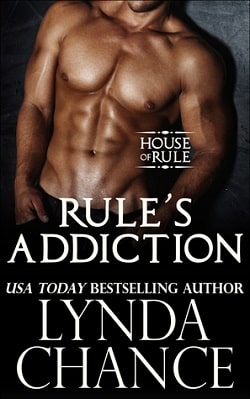 Rule's Addiction (The House of Rule 3) by Lynda Chance