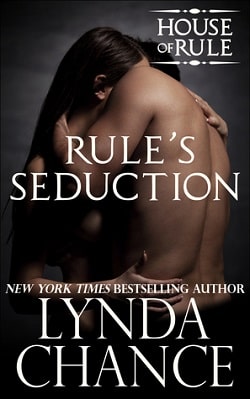 Rule's Seduction (The House of Rule 4) by Lynda Chance