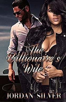 The Billionaire's Wife by Jordan Silver