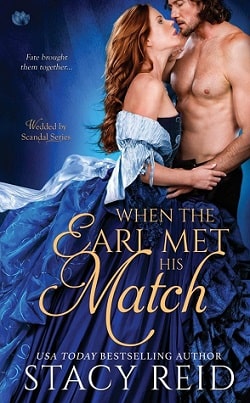 When the Earl Met His Match (Wedded by Scandal 4) by Stacy Reid