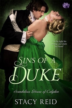 Sins of a Duke (Scandalous House of Calydon 3) by Stacy Reid