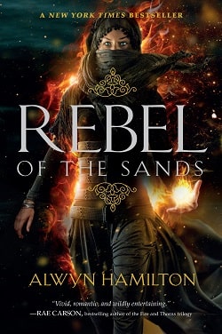 Rebel of the Sands (Rebel of the Sands 1) by Alwyn Hamilton
