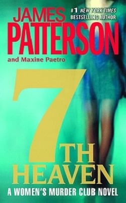 7th Heaven (Women's Murder Club 7) by James Patterson