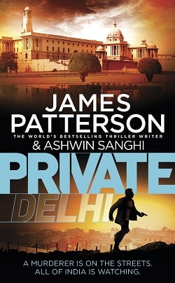 Private Delhi (Private 13) by James Patterson