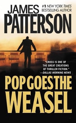 Pop Goes the Weasel (Alex Cross 5) by James Patterson