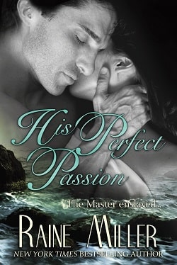 His Perfect Passion by Raine Miller