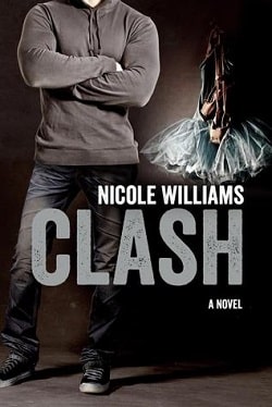 Clash (Crash 2) by Nicole Williams