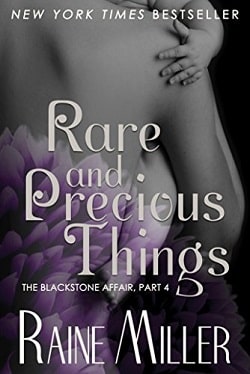 Rare and Precious Things (The Blackstone Affair 4) by Raine Miller