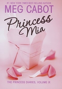 Princess Mia (The Princess Diaries 9) by Meg Cabot