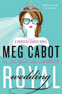 Royal Wedding (The Princess Diaries 11) by Meg Cabot